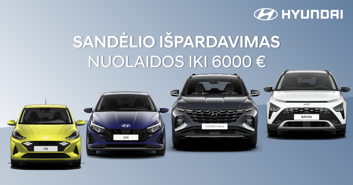 Hyundai sandėlio išpardavimas  